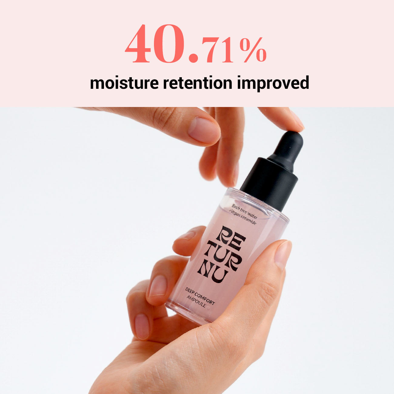 Returnu Deep Comfort Ampoule hydrating formula absorption